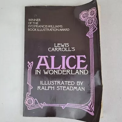 Alice In Wonderland Lewis Caroll Illustrated By Ralph Steadman • £56.30