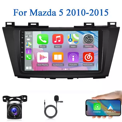 For Mazda 5 2010-2015 32GB Android 13 Car Stereo Radio Navi Player Carplay +Cam • $139.99