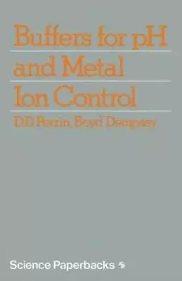 Buffers For PH And Metal Ion Control (Science Paperbacks) - Paperback - GOOD • $9.91