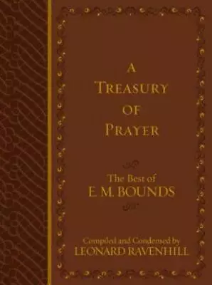 A Treasury Of Prayer: The Best Of E M  Bounds • $13.87