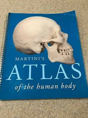 Book Martini's Atlas Of The Human Body  By Frederic H. Martini • $4.95