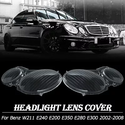 Pair Headlight Lens Headlamp Cover For Mercedes Benz E Class 2002-2008 W211 E350 • $52.88