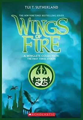 $6 • Buy Wings Of Fire: A Winglets Collection The First Three Stories (#1: Prisone - GOOD