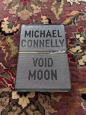 Michael Connelly  Void Moon  1st Edition Hard Cover Book • $12.99