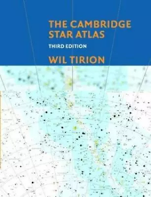 The Cambridge Star Atlas Tirion Wil Hardcover Used - Very Good • $10.07