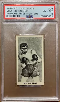 1938 FC Cartledge Boxing #29 Max Schmeling Famous Prize Fighters PSA 8 Centered • $95