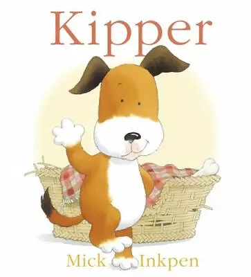 Kipper By Inkpen Mick Good Book • $5.73