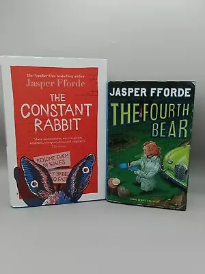 Jasper Fforde X 2 HB - The Fourth Bear (Signed By Author) + The Constant Rabbit • £25.99