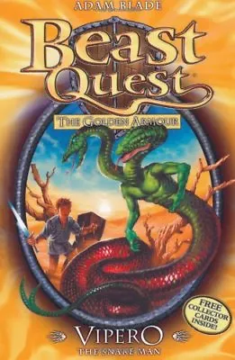 Vipero The Snake Man (Beast Quest - The Golden Armour) By Adam Blade • £2.51
