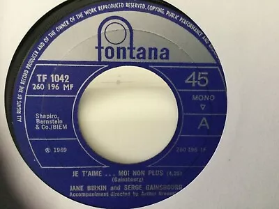 Jane Birkin & Serge Gainsbourg - Je T’aime ….moi Non Plus - Uk Fontana 1042. Vg+ • £3