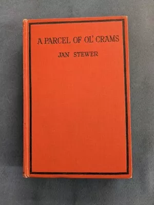 Book. 'A Parcel Of Old Crams' Jan Stewer. Devonshire Dialect  Anecdotes 1st Edn • £15