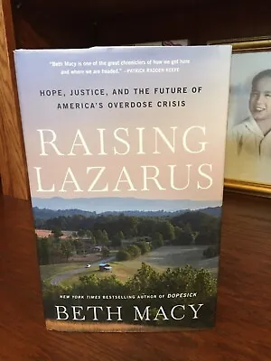 Raising Lazarus.  Beth Macy  1st HC Ptg  Little Brown 2022.  Fine Unread • $19.20