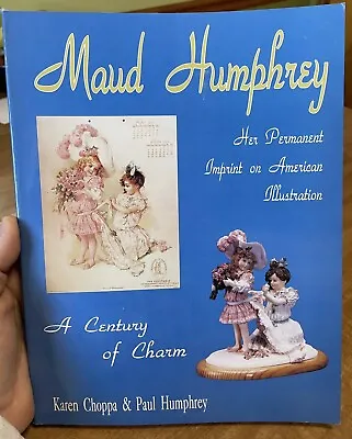 Maud Humphrey Her Permanent Imprint On American Illustration Book Art  History • $25.49
