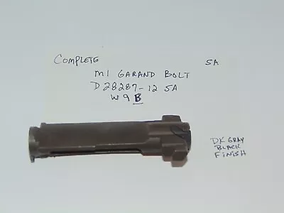 M1 Garand Bolt Complete D28287-12 -SA W9B Super Condition! • $129.95