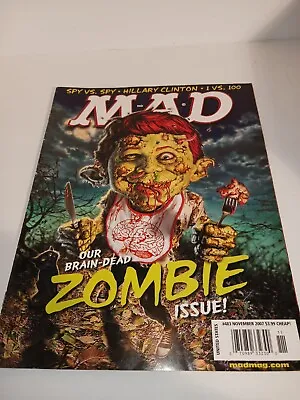 Vintage 2007 Mad Magazine  Our Dead Brain Zombee  November #483 Issue • $7