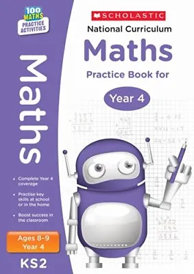 National Curriculum Maths Practice Book For Year 4 (100 Practice Activities)Sc • £2.99
