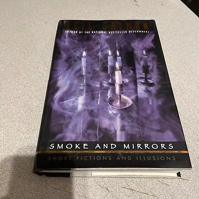 Smoke And Mirrors By Neil Gaiman SIGNED First Edition 1998 Hardcover • $149.99