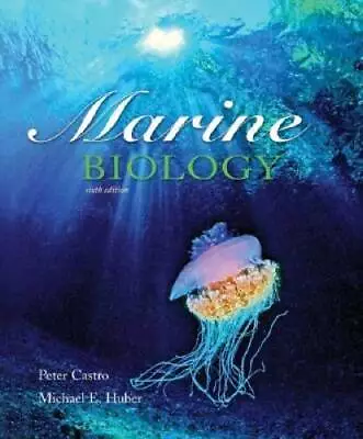 Marine Biology 6th Edition - Hardcover By Castro Peter - GOOD • $6.85