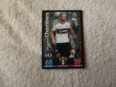 Topps Match Attax 18/19  CALUM CHAMBERS  #152 Trading Card • £0.99