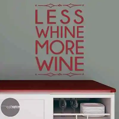 Less Whine More Wine Vinyl Wall Decal Sticker • £33.72