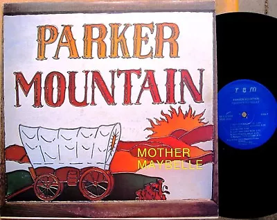 ARKANSAS BLUEGRASS LP: PARKER MOUNTAIN Mother Maybelle TBM PMB-7 Private Press • $6.99