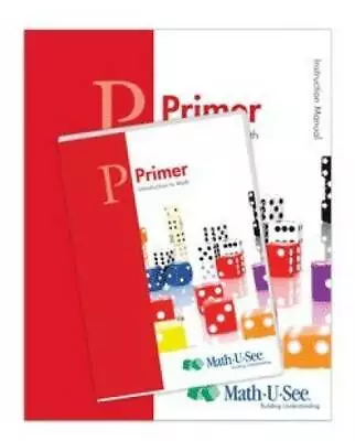 Math-U-See Primer Introduction To Math Instruction Pack - Hardcover - GOOD • $4.29