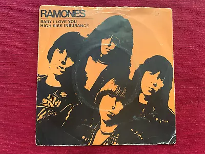 Ramones - Baby I Love You B/w High Risk Insurance 7  Vinyl 1980 Sire SIR 4031 • £9.99