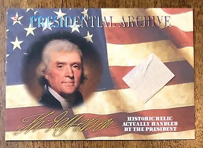 Thomas Jefferson  2020 A Word From The President Potus Signed Document Relic Cut • $399.99