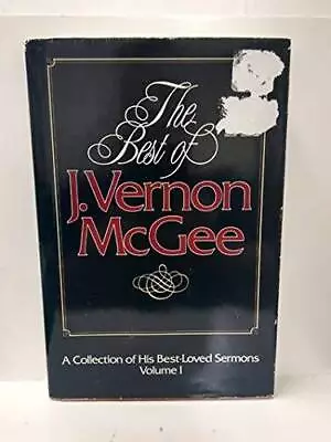 The Best Of J. Vernon McGee - Hardcover By McGee J. Vernon - GOOD • $6.84