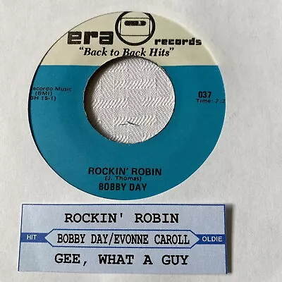 Bobby Day Rockin' Robin / Evonne Carroll Gee What A Guy 45 NEW Reissue Unplayed • $9.99