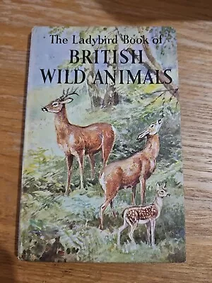 British Wild Animals (A Ladybird Book Series 536) By Cansdale George Hardback • £4.99