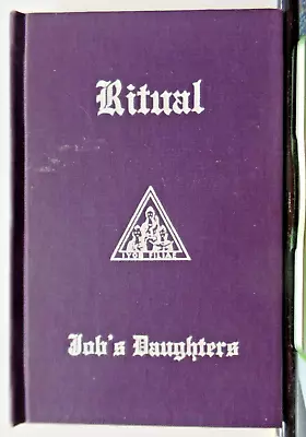 Ritual Job's Daughters 1975 Hardcover Book Freemasonry  Masonic • $9.99