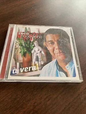 A Vera By Zeca Pagodinho (CD Apr-2005 Universal/Mercury) Brazil Latin • $9.99