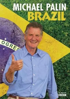Brazil By Michael Palin Book The Cheap Fast Free Post • £3.29