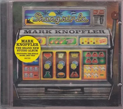 MARK KNOPFLER  Shangri-La  CD-Album • £3.87