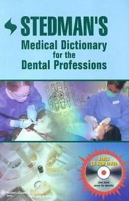 Stedman's Medical Dictionary For The Dental Professions [With CD-ROM] • $23.32