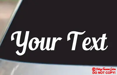 YOUR TEXT Vinyl Decal Sticker Car Window Bumper CUSTOM Personalized Lettering • $2.99