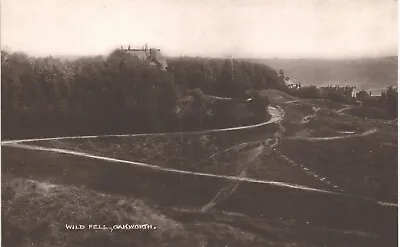 Oakworth Near Keighley. Wild Fell. • £8.50