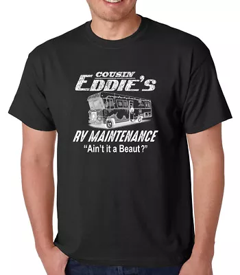 COUSIN EDDIE'S RV MAINTENANCE Christmas Vacation Funny Gift Crew Neck T-Shirt • $16.95