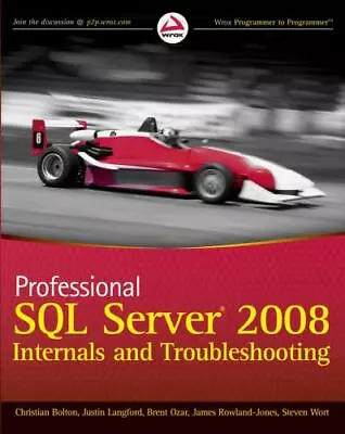 Professional SQL Server 2008 Internals And Troubleshooting • $5.59