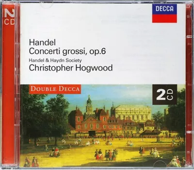 Handel* - Handel & Haydn Society* Christopher Hogwood Concerti Grossi Op. 6  2 • £2