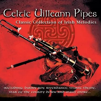 Celtic Uilleann Pipes; Classic Collection Of Irish Melodies; Includes: Danny Boy • £37.43