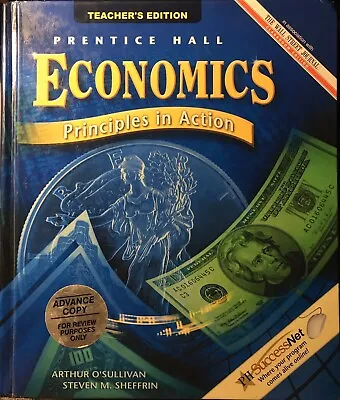 Economics: Principles In Action By Arthur O'Sullivan 2003  Teacher’s Edition • $25