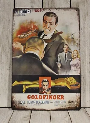 Goldfinger Movie Poster Tin Metal Sign James Bond 007 Sean Connery Vintage Ad XZ • $10.97