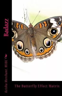 Badazz: The Butterfly Effect Matrix • $46.40