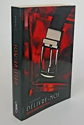 Delivre-moi By J. Kenner (2013 Paperback) (French) • $13.99