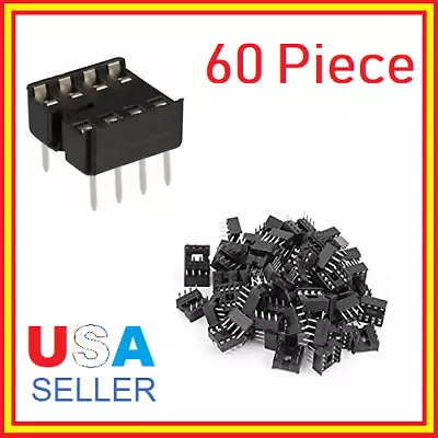 60pcs Solder Type 8PIN DIP Integrated Circuit IC Dual In-Line Sockets Adaptor • $6.99