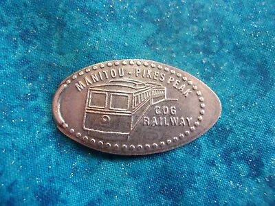 MANITOU PIKES PEAK COG RAILWAY Elongated Pressed Smashed Penny 15 • $2.50