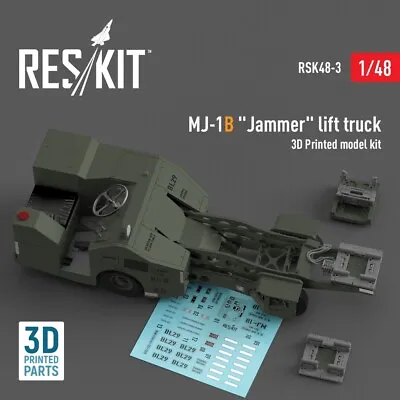 MJ-1B  Jammer  Lift Truck  (3D Printed Model Kit)  1/48 ResKit RSK48-0003 • $28.70
