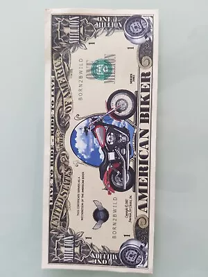 One Million Dollar Novelty Banknote (American Biker) Born2bwild) • £5